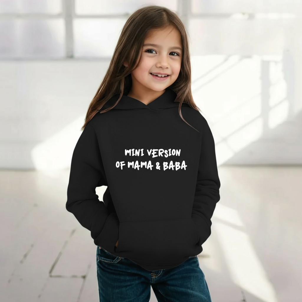 Unisex Hoodie kid MINI VERSION OF MAMA AND BABA